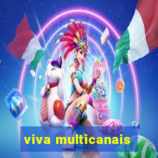 viva multicanais